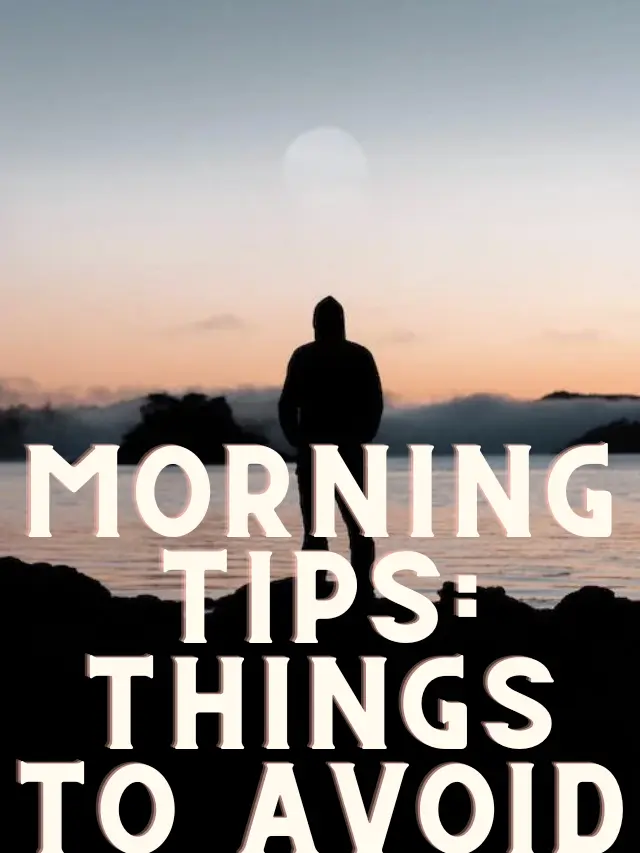Morning Tips for success