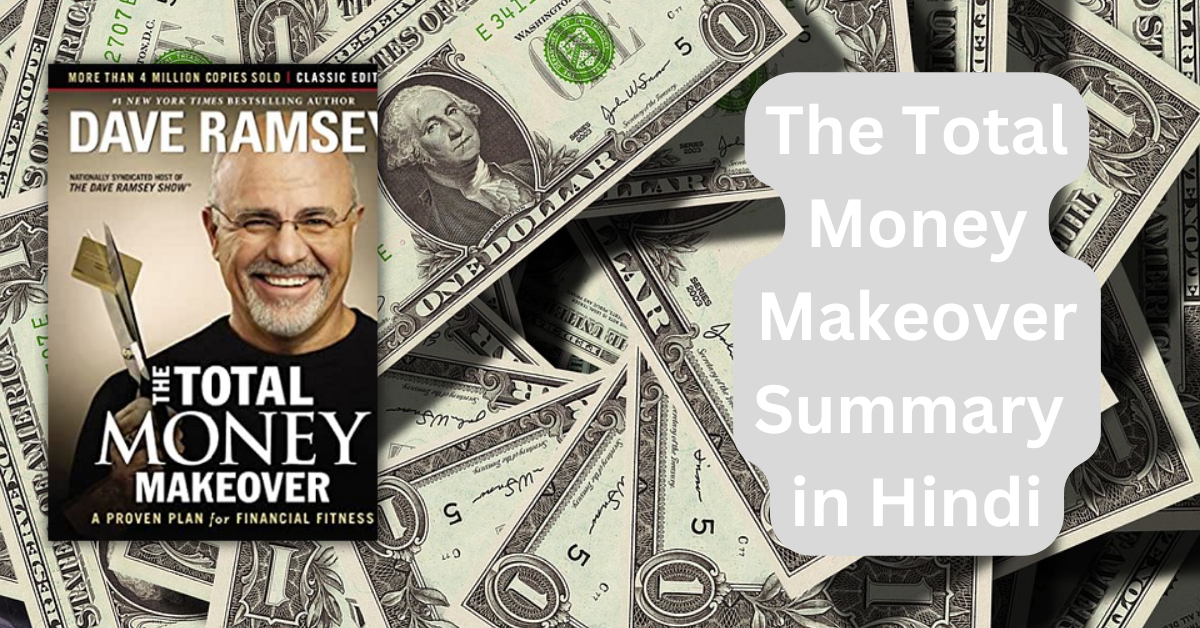 The Total Money Makeover Summary in Hindi